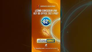 Como Conseguir Una Key De Office 2021 Pro Con Un 62% De Descuento Con El Codigo ABR62 En Keysfan.com