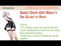 Quiet Goth Girl Wasn’t So Quiet in Bed ｜ 4Chan Greentext Stories