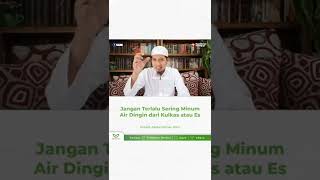 JANGAN TERLALU SERING MINUM AIR DINGIN KULKAS ATAU ES