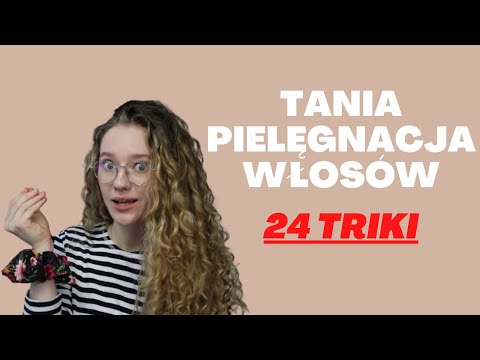 Wideo: Czas pielęgnacji włosów