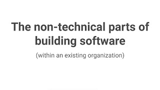 A Guide to the Non-technical Parts of Software Development Guide