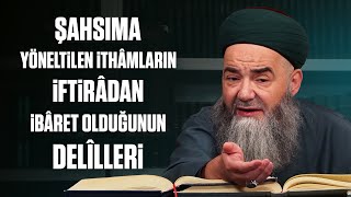 İsmailağa Heyeti'nin Şahsıma Yönelttiği İthâmların Yalan ve İftirâdan İbâret Olduğunun Delîlleri