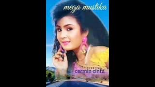 Download lagu Cermin cinta ~ Mega mustika full lirik & lagu