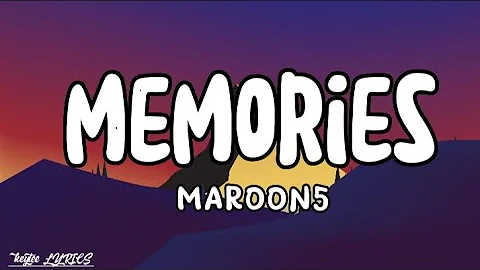 Maroon5 - Memories (Lyrics)