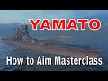 World of Warships How to Aim Yamato Wows Replay Gameplay Highlights