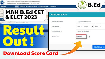 MAH B.EDCET & ELCT 2023 - Result Out ! | Download Your Score Card | Latest Update