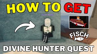 How To Complete Divine Hunter Quest In Fisch  Divine Hunter Quest Guide  Roblox