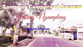 Langgan Campursari Paling Nyampleng. Cocok Buat Di Perjalanan & Santai