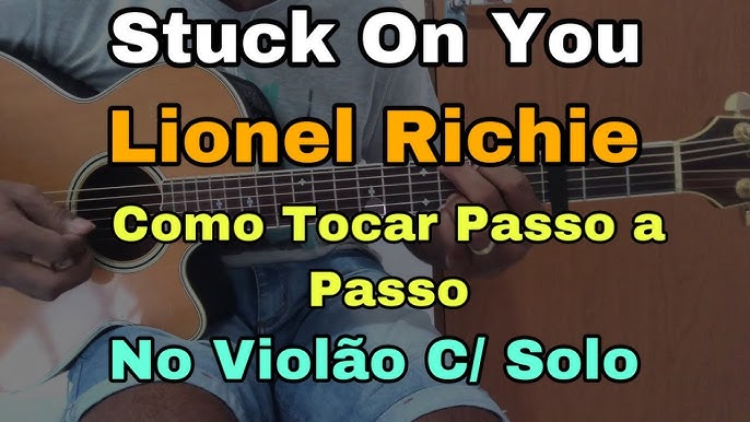 Lionel Richie Stuck on you. Tradução em português.