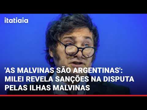 ARGENTINA VS. UK: MILEI ANNOUNCES SANCTIONS OVER OIL IN THE FALKLANDS AND LONDON FIRES BACK; UNDE...