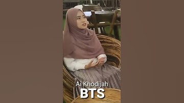 Ai Khodijah Bts #shorts  #short