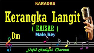 Kerangka Langit (Karaoke) Kaisar Nada Pria/ Cowok/ Male key Dm 10 Finalis Rock