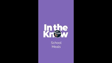CCPS In the Know - School Meals
