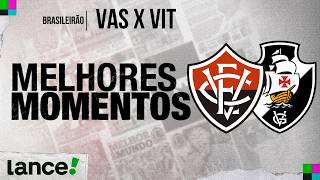 VITÓRIA 1 X 0 VASCO| MELHORES MOMENTOS | CAMPEONATO BRASILEIRO