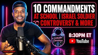 Copy of EP128 | THE 10 COMMANDMENTS AT SCHOOL | ISRAELI SOLDIER CONTROVERSY