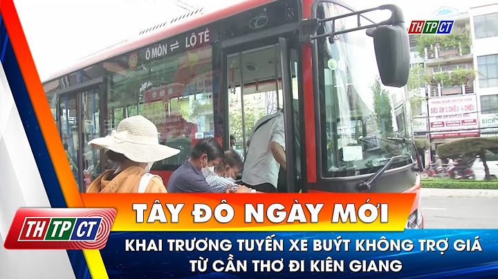 Vé xe phương trang đi cần thơ bao nhiêu năm 2024