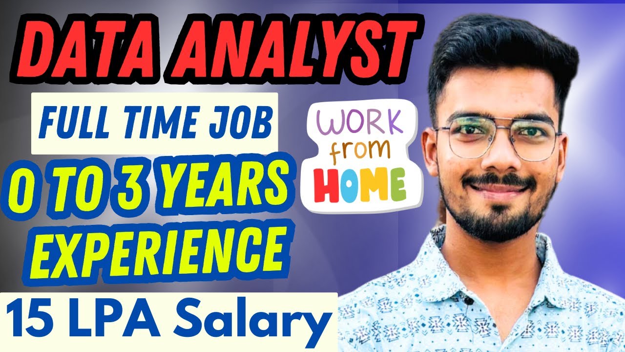 Data Analyst Job 2025 | No experience required | 15 LPA Salary ...