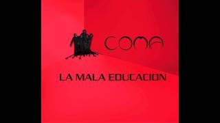 COMA - La mala educacion HD, Czerwony album chords