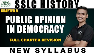 SSLC HISTORY | CHAPTER 5 | PUBLIC OPINION AND DEMOCRACY | WINGS ACADEMY