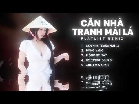 Căn Nhà Tranh Mái Lá Làm Sao Có Giá Bằng Trăm Cây Vàng Remix Hot Tiktok 2026
