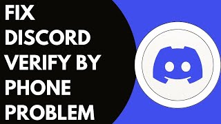 How To Fix Discord Verify By Phone Problem