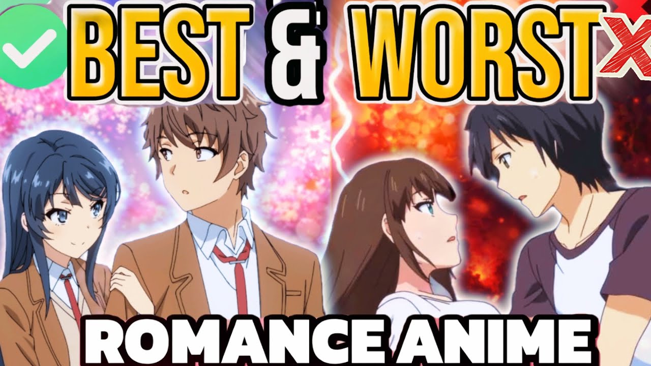 Best & Worst Romance Anime (Some of These Hurt to Watch)