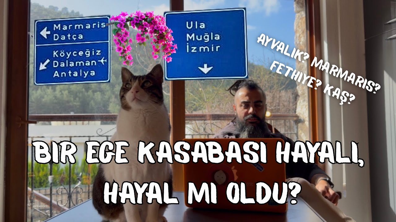 EGE'DE NEREDE YAŞANIR? / AYVALIK MI FETHİYE Mİ KAŞ MI BODRUM MU? EV ve ARSA ALINIR MI?