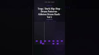 Trap / Dark Hip-Hop - Drum Patterns - Ableton Drum Rack - Vol 1 #Shorts