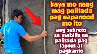 PAANO MAG PALITADA,MAG LAYOUT AT MAGKANTO? MABILIS NA PARAAN SA PAG PALITADA