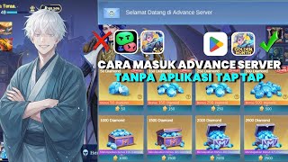 CARA TERBARU MASUK ADVANCE SERVER TANPA MENGGUNAKAN APLIKASI TAPTAP  screenshot 4