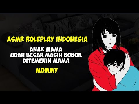 Asmr Mommy/ anak mama manja banget