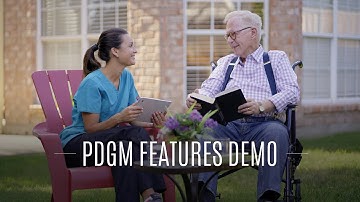 Axxess | PDGM Features Demo