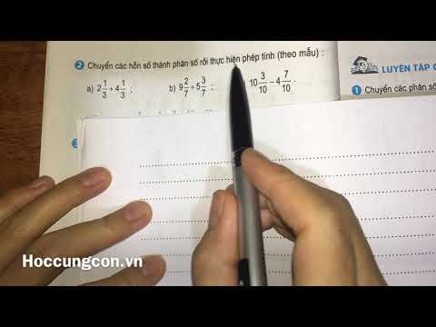 Video Hỗn số (tiếp theo) trang 13,14 - Toán lớp 5 sgk - youtube