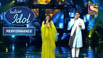 Neelanjana & Sunny की "Bol Na Halke Halke" पर Exquisite Musicianship | Indian Idol | Performance