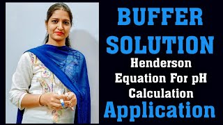BUFFER SOLUTION ||TYPES OF BUFFER SOLUTION ||HENDERSON EQUATION FOR pH CALCULATION||NTSE,XI,IIT,NEET