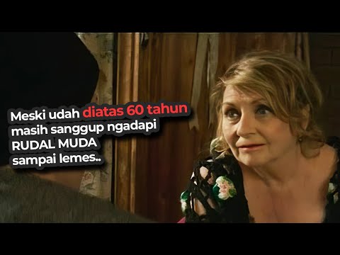 USIA 60 TAHUN KEATAS TERNYTA MASIH MNTAP BUAT DI PR0T PR0T?? | alur cerita film