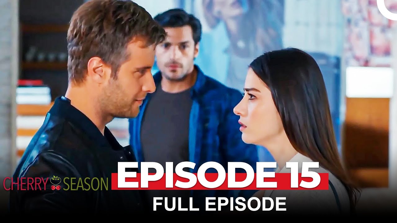 Cherry Season Episode 15 (English Subtitles)