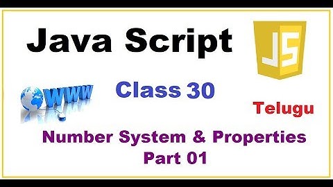 Number Methods in JavaScript part - 01 in Telugu | Number System in JavaScript | VLR Class 30