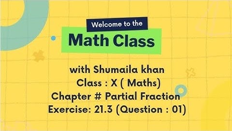 Chapter: 21 | Exercise: 21.3 | Question: 1|case:3 | Partial Fraction | Sindh board | Class:10