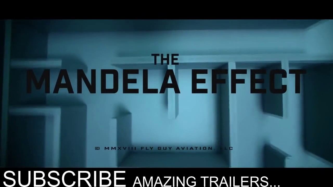 THE MANDELA EFFECT Official Trailer (2019)/AMAZING TRAILERS YouTube