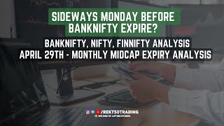 Sideways Monday before Banknifty Expiry? April 29th Analysis |@rekt50trading