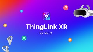 Thinglink Xr For Pico
