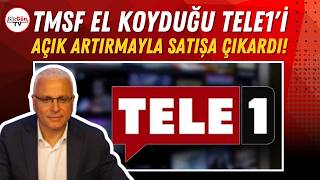 TMSF, el koyduğu TELE1’i açık artırmayla satışa çıkardı!