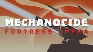 Mechanocide: Fortress Omega Trailer 2 screenshot 4
