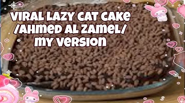Viral Lazy Cat Cake by Ahmed Al Zamel// Trending Tiktok cake recipe