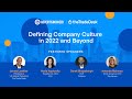 Defining Company Culture in 2022 and Beyond