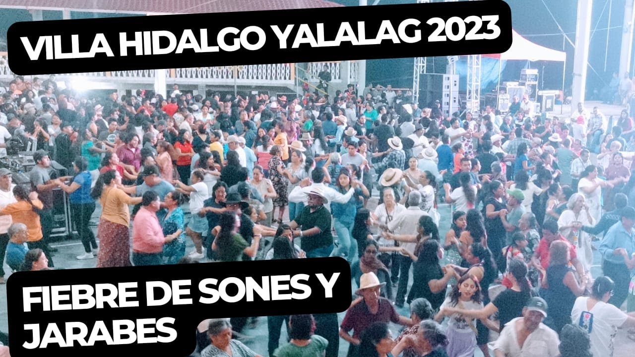 ASÍ  BAILAN LOS SONES Y JARABES EN VILLA HIDALGO YALALAG 2023