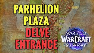 Parhelion Plaza Delve Entrance Location Wow Midnight