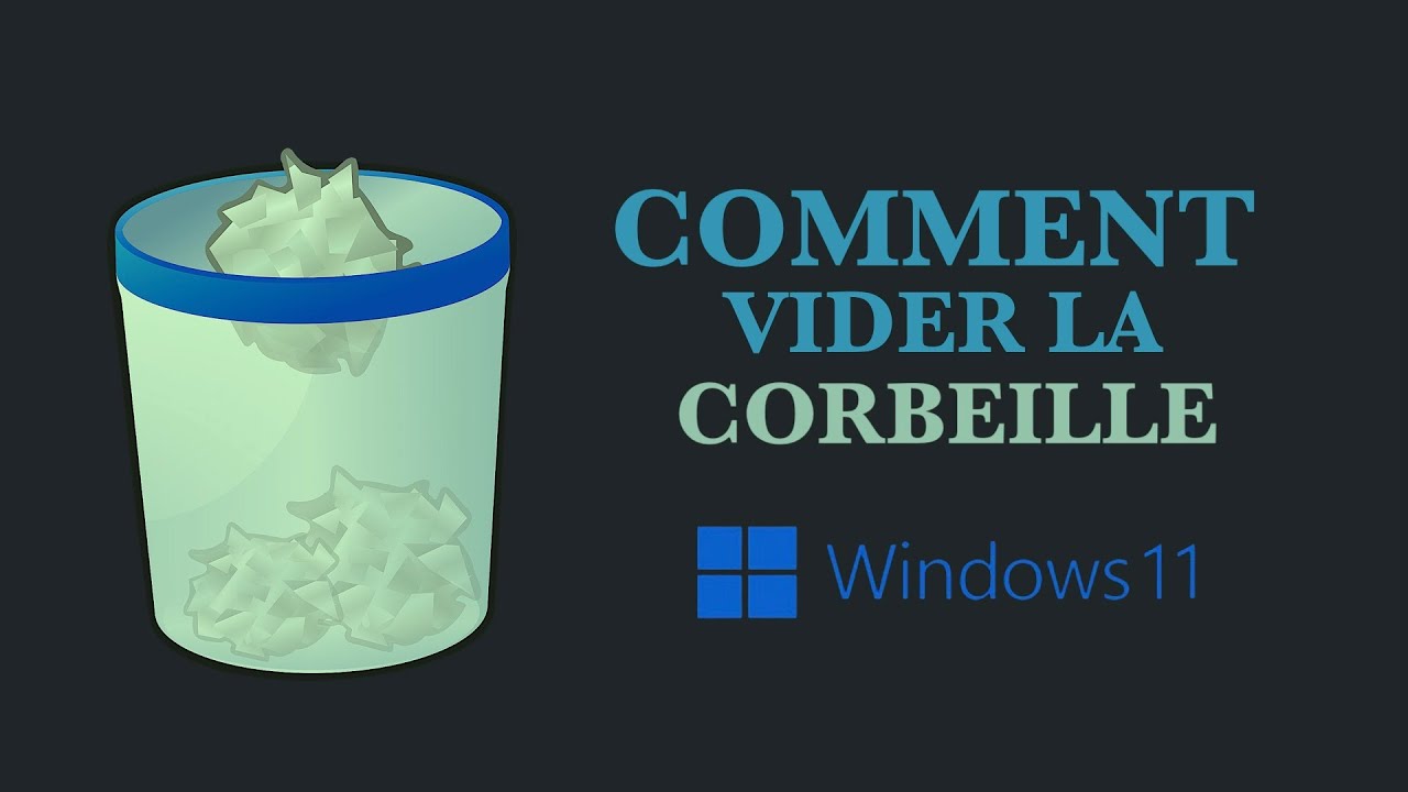 comment-vider-la-corbeille-de-ton-pc-sous-windows-11-youtube