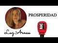 PROSPERIDAD // LUZ ARNAU en la Radio